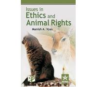 Manish A Vyas Issues in Ethics and Animal Rights (Copertina rigida)