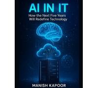 Manish Kapoor AI in It (Tascabile)