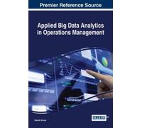 Manish Kumar Applied Big Data Analytics in Operations Managem (Copertina rigida)