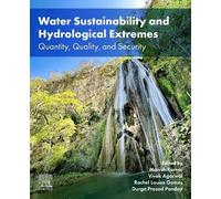 Manish Kumar Water Sustainability and Hydrological Extremes (Tascabile)