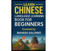 Manish Salunke Chinese Language Learning Book For Beginners (Tascabile)
