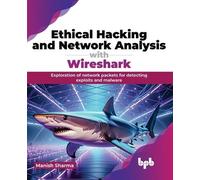 Manish Sharma Ethical Hacking and Network Analysis with Wireshark (Tascabile)