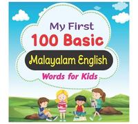 Manish Sing My First 100 Basic Malayalam English Words for Kids (Tascabile)