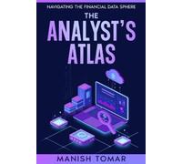 Manish Tomar The Analyst's Atlas (Tascabile)