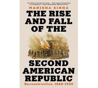 Manisha Sinha The Rise and Fall of the Second A (Tascabile) (PRESALE 14/03/2025)