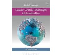 Manisuli Ssenyo Economic, Social and Cultural Rights in Internationa (Tascabile)