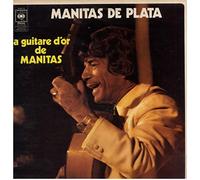 Manitas De Plata - La Guitare d'Or De Manitas