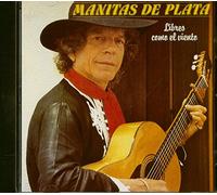 Manitas De Plata - Libres Como El Vento