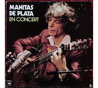 MANITAS DE PLATA - Manitas De Plata En Concert