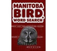 Manitoba Bird Word Search, A Canada Bird Identification Word Game for Birdwatchers and Ornithologists