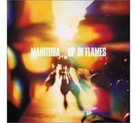 Manitoba - Up in Flames