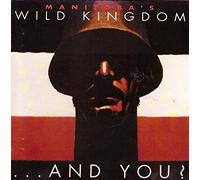 Manitoba's Wild Kingdom - ..and you?