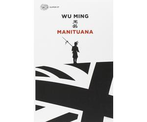 Manituana [Paperback] [May 12, 2014] Wu Ming