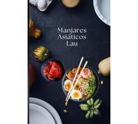 Manjares Asiáticos Lau: Cocina Coreana