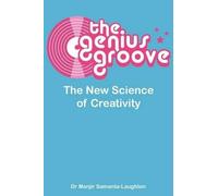 Manjir Samanta-Laughton The Genius Groove (Tascabile)