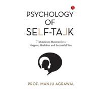 Manju Agrawal Psychology of Self-Talk (Tascabile)