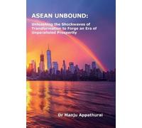 Manju Appathurai ASEAN Unbound (Tascabile)
