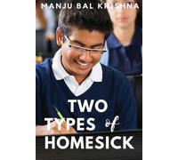 Manju Bal Krish Two Types of Homesick (These First Letters, Book Fou (Tascabile)