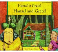 Manju Gregory Catherine Dolto-Tolitch Hansel and Gretel (Tascabile)
