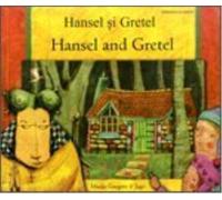 Manju Gregory Hansel and Gretel in Romanian and English (Tascabile)