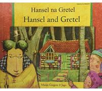 Manju Gregory Hansel and Gretel in Swahili and English (Tascabile)