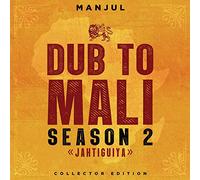 Manjul - Dub To Mali 2