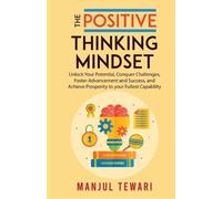 Manjul Tewari Tewari Manjul The Positive Thinking Mindset (Tascabile)