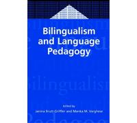 Janina Brutt-Griffler Bilingualism and Language Pedagogy (Copertina rigida)