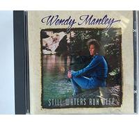 Manley, Wendy - Still Waters Run Deep (US Import)