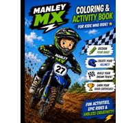 ManleyMX Ride Bold: A ManleyMX Coloring Adventure
