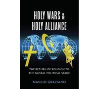 Manlio Graziano Holy Wars and Holy Alliance (Copertina rigida)