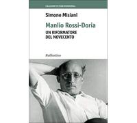 Manlio Rossi-Doria - Un riformatore del Novecento