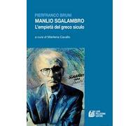 Manlio Sgalambro. L'empietà del greco siculo