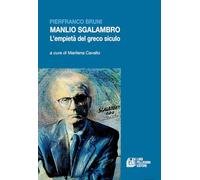 Manlio Sgalambro. L'empietà del greco siculo