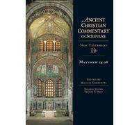 Manlio Simonetti Thomas C. Oden Matthew 14-28 (Copertina rigida)