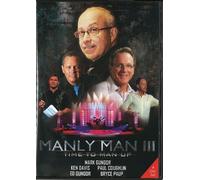 Manly Men III: Time to Man Up