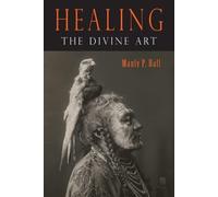 Manly P Hall Healing (Tascabile)