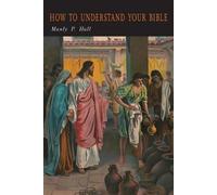Manly P Hall How To Understand Your Bible (Tascabile)