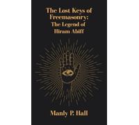 Manly P Hall Lost Keys of Freemasonry (Copertina rigida)