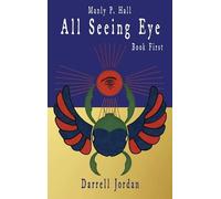 Manly P Hall Manly P. Hall All Seeing Eye - Book First (Copertina rigida)