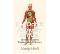 Manly P Hall Occult Anatomy of Man (Copertina rigida)