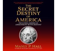 Manly P. Hall Secret Destiny of America (Tascabile)