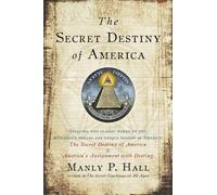 Manly P. Hall Secret Destiny of America (Tascabile)