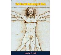 Manly P Hall The Occult Anatomy of Man (Tascabile)
