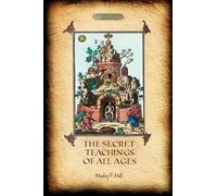 Manly P Hall The Secret Teachings of All Ages (Tascabile)