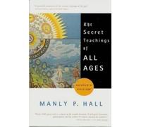 Manly P. Hall The Secret Teachings of All Ages (Tascabile)