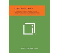 Manly Palmer Hall Codex Rosae Crucis (Tascabile)