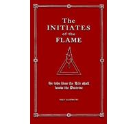 Manly Palmer Hall Initiates of the Flame (Tascabile)