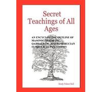 Manly Palmer Hall Secret Teachings of All Ages (Tascabile)