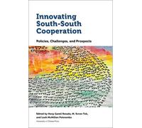 Manmohan Agarwal Innovating South-South Cooperation (Tascabile)